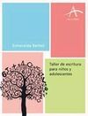 TALLER DE ESCRITURA PARA NIÑOS Y ADOLESCENTES