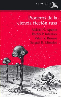 PIONEROS DE LA CIENCIA FICCION RUSA