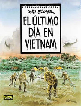 EL ULTIMO DIA EN VIETNAM (COL. EISNER 8)