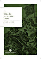 LA ESPAÑA DEL SIGLO XVIII