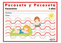 VACACIONES. PECOSETE Y PECOSETA 3 AÃOS