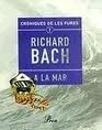 CRÃNIQUES DE LES FURES. 1: A LA MAR