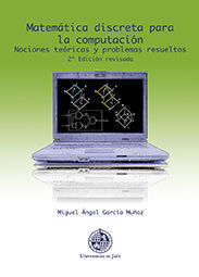 MATEMÁTICA DISCRETA PARA LA COMPUTACIÓN. (2º EDICIÓN REVISADA)