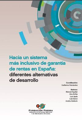 HACIA UN SISTEMA MÁS INCLUSIVO DE GARANTÍA DE RENTAS EN ESPAÑA