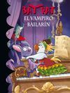 BAT PAT. 6.- EL VAMPIRO BAILARÍN