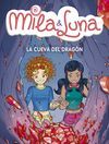 MILA & LUNA. 5: LA CUEVA DEL DRAGÓN