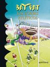 BAT PAT. 11.- LOS ZOMBIS ATLÉTICOS