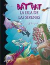 BAT PAT. 12.- LA ISLA DE LAS SIRENAS