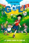¡GOL! 4: LA UNIÓN HACE LA FUERZA