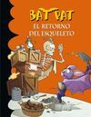 BAT PAT. 18.- EL RETORNO DEL ESQUELETO