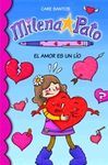 MILENA PATO. 3: EL AMOR ES UN LÍO