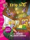 TRIO BETA. EL SECRETO DEL ORIENT EXPRESS