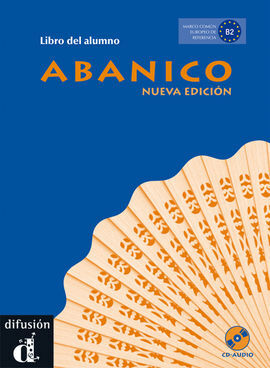 ABANICO B2 -  NUEVA EDICIÓN - LIBRO DEL ALUMNO + CD