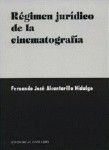 RÃGIMEN JURÃDICO DE LA CINEMATOGRAFÃA