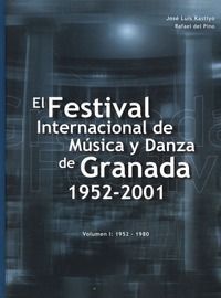 EL FESTIVAL INTERNACIONAL DE MÃSICA Y DANZA DE GRANADA 1952-2001