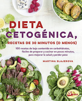 DIETA CETOGENICA/RECETAS DE 30 MINUTOS (O MENOS)
