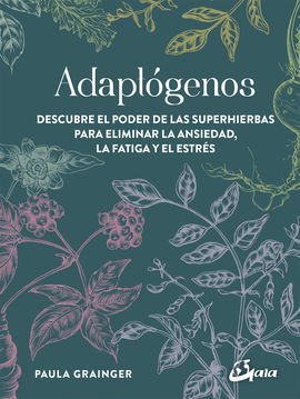 ADAPLOGENOS /DESCUBRE EL PODER DE LAS SUPERHIERBAS