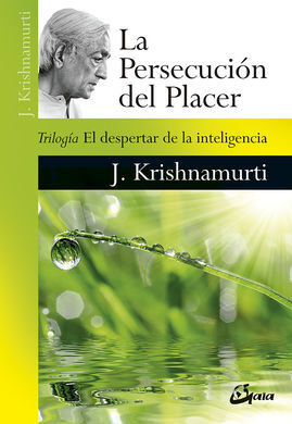 PERSECUCION DEL PLACER, LA (GAIA)