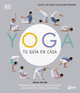 YOGA, TU GUÍA EN CASA (NUEVA EDICIÓN)