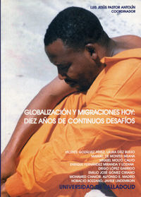 GLOBALIZACION Y MIGRACIONES HOY: DIEZ AÃOS DE CONTINUOS DESAFÃOS