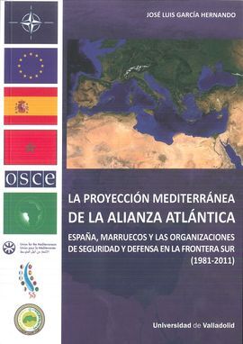LA PROYECCION MEDITERRANEA DE LA ALIANZA ATLANTICA