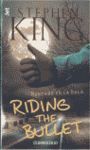 MONTADO EN LA BALA (RIDING THE BULLET)