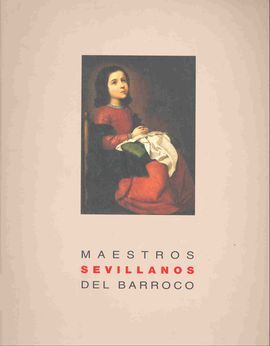 MAESTROS SEVILLANOS DEL BARROCO
