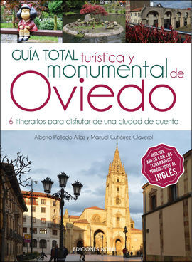 GUIA TOTAL TURISTICA Y MONUMENTAL DE OVIEDO