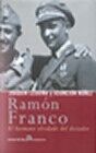 RAMON FRANCO. EL HERMANO OLVIDADO DEL DICTADOR