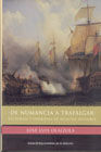 DE NUMANCIA A TRAFALGAR. VICTORIAS Y DERROTAS DE NUESTRA HISTORIA