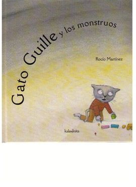 GATO GUILLE Y LOS MONSTRUOS