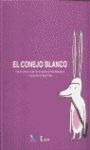 EL CONEJO BLANCO