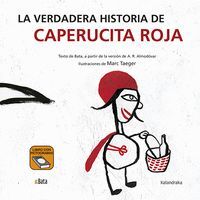 VERDADERA HISTORIA DE CAPERUCITA ROJA, LA