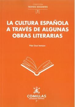 LA CULTURA ESPAÑOLA A TRAVES DE ALGUNAS OBRAS LITE