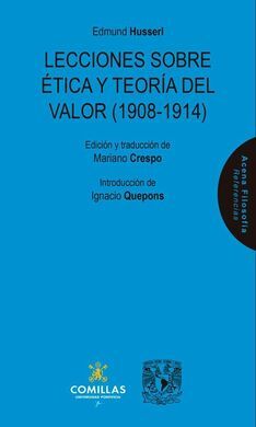 LECCIONES SOBRE ÉTICA Y TEORÍA DEL VALOR (1908-1914)