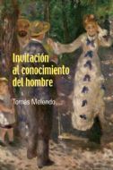 INVITACIÓN AL CONOCIMIENTO DEL HOMBRE