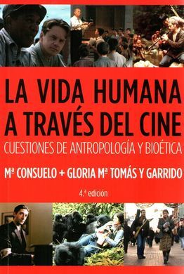 LA VIDA HUMANA A TRAVÉS DEL CINE