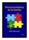 MORAL ECONÓMICA DE LA FAMILIA