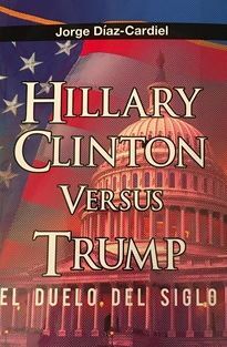 HILLARY CLINTON VERSUS TRUMP