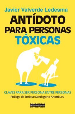 ANTÍDOTO PARA PERSONAS TÓXICAS