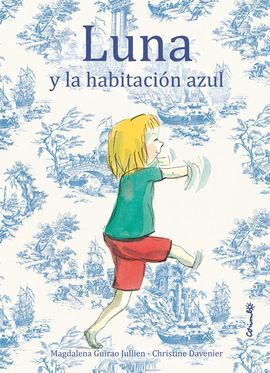 LUNA Y LA HABITACIÓN AZUL