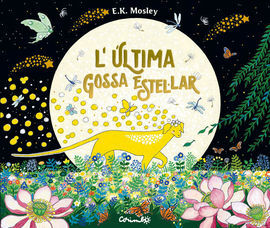 L'ÚLTIMA GOSSA ESTEL·LAR