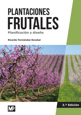 PLANTACIONES FRUTALES PLANIFICACION Y DISEÑO