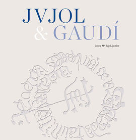 JUJOL & GAUDÍ