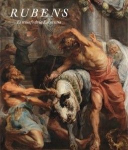 RUBENS, EL TRIUNFO DE LA EUCARISTIA