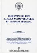 PREGUNTAS DE TEST PARA LA AUTOEVALUACION EN DERECHO PROCESAL