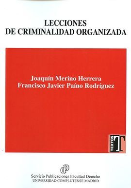 LECCIONES DE CRIMINALIDAD ORGANIZADA