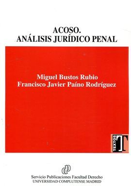 ACOSO. ANÑALISIS JURÍDICO PENAL