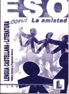 LENGUA Y LITERATURA LA AMISTAD - 2Âº ESO