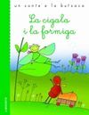 CIGALA I LA FORMIGA
